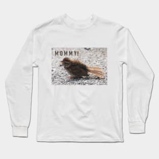 A Baby Song Sparrow Long Sleeve T-Shirt